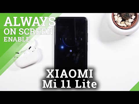 How to Customize Always on Display on XIAOMI Mi 11 Lite – AOD Customization Options