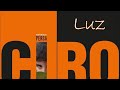 Luz Ciro Y Los Persas LETRA