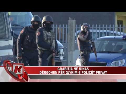 GRABITJA NË RINAS DËRGOHEN PËR GJYKIM 6 POLICËT PRIVAT