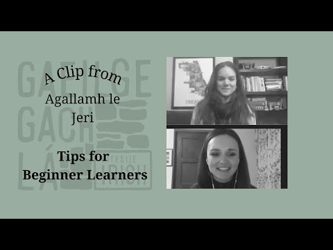Tips for Irish Language  Beginner Learners - Interview with Jeri