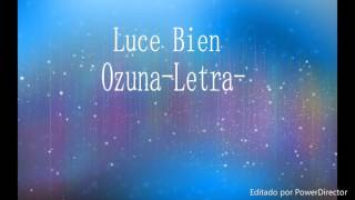 Luce Bien-Ozuna-Letra
