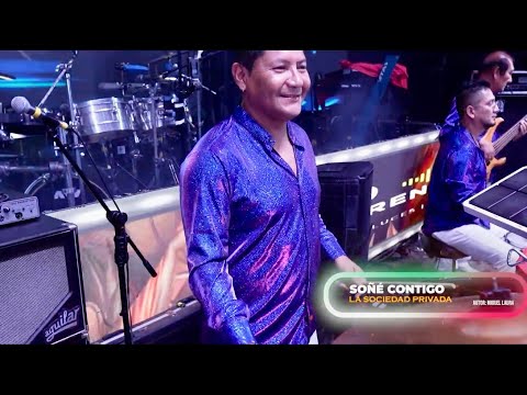 Soñé contigo - La Sociedad Privada de Tingo María [San Juan 2024]