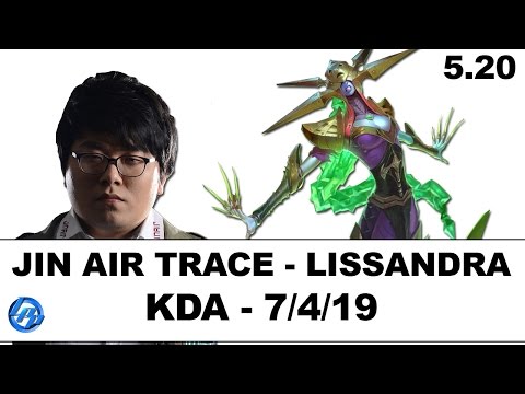 Jin Air Trace - Lissandra vs Lulu - Kr SoloQ