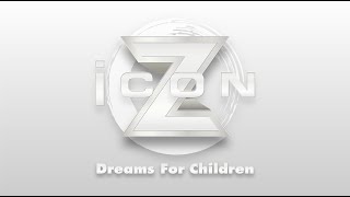 『iCON Z 〜Dreams For Children〜』開催決定‼︎