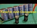 Farad To Ah Calculation And Test