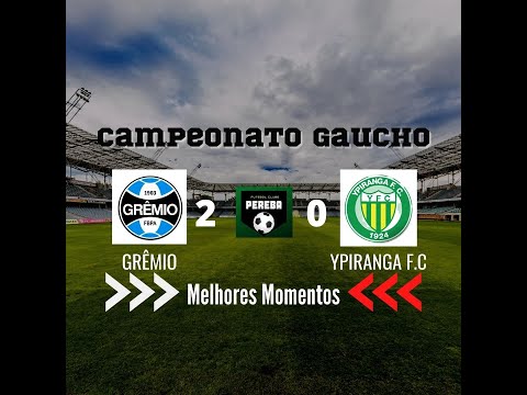 #gremio #gaucho #ypiranga GRÊMIO 2 X 0 YPIRANGA MELHORES MOMENTOS (CAMPEONATO GAUCHO 2022)