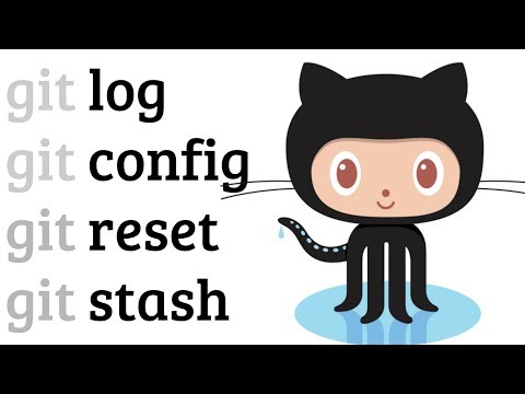 git - log, config, reset, stash explained thoroughly