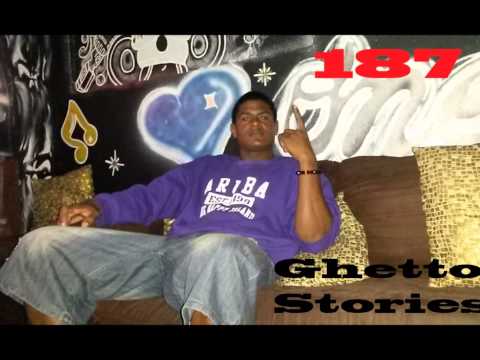 187 - Ghetto Stories.. MIXTAPE.
