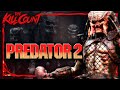 Predator 2 (1990) KILL COUNT