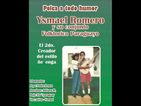 Ysmael Romero - Romoñe'emita