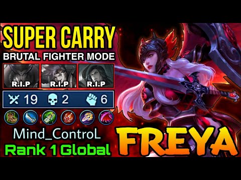 SUPER CARRY!! Brutal Fighter 19 Kills Freya Dark Rose!!! - Top 1 Global Freya by Mind_ControL - MLBB