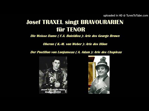 Josef TRAXEL singt BRAVOUR-ARIEN FÜR TENOR