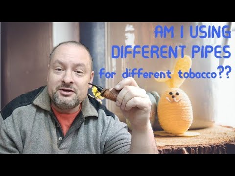 Am I using different pipes for different tobacco?? ... pipemaker Mustran