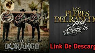 El Durango (Con Banda) - Los Plebes del Rancho de Ariel Camacho