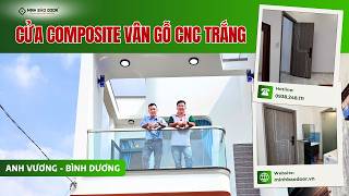 BÀN GIAO CỬA COMPOSITE CNC SIÊU SANG TẠI BÌNH DƯƠNG | Minh Bảo Door