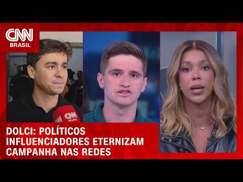 Políticos influenciadores eternizam campanha eleitoral nas redes, diz Dolci | WW ESPECIAL