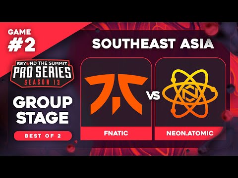 Fnatic vs Neon.Atomic Game 2 - BTS Pro Series 13 SEA: Groups w/ T-Panda & hairy_freak