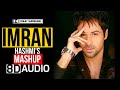 Emraan Hashmi Mashup 8D Audio Romantic Sad Mashup 2021