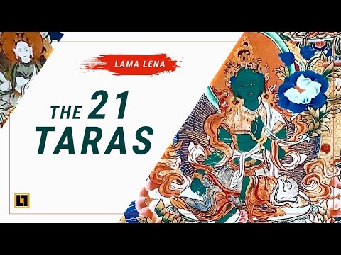 The 21 Taras – A Vajrayana Practice