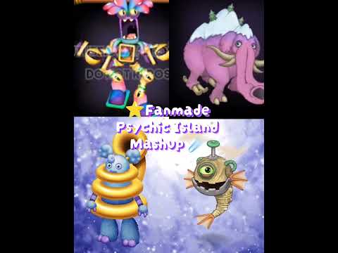 ⭐Fanmade Psychic Island Mashup ☄️(@GHOSTYMPA @Strymes49 @aiwdmsm9014 #mysingingmonsters