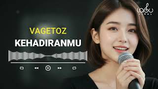 Download lagu VAGETOZ - KEHADIRANMU - BY LAGU VIRAL mp3