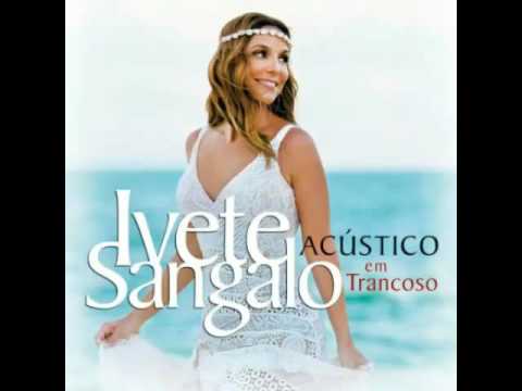 Ivete Sangalo - Perto de Mim ( feat - Vitin ) Ivete Acústico em Trancoso
