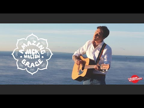 Amazing Grace - Jack Walton