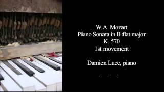 Mozart : Piano Sonata in B flat major (1st mvt) - Damien Luce, piano