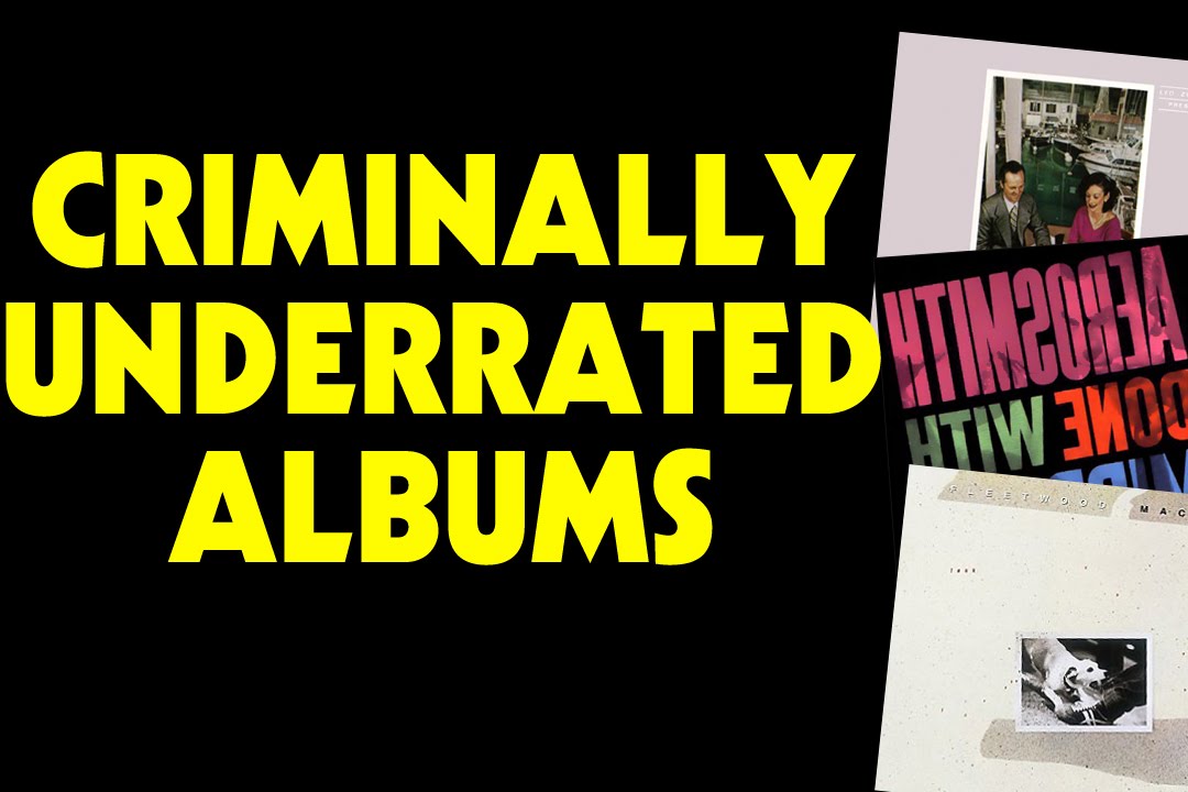 Criminally Underrated Rock Albums