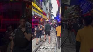 Hanoi train street in Vietnam 2025