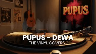 Download lagu Pupus - Dewa | Smooth Jazz Cover by The Vinyl mp3 Download lagu Pupus - Dewa | Smooth Jazz Cover by The Vinyl mp3