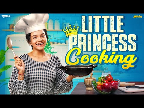 Little Princess 👸 Cooking Atrocities🍴🍳|| Ft.Archana || Araathi || Tamada Media