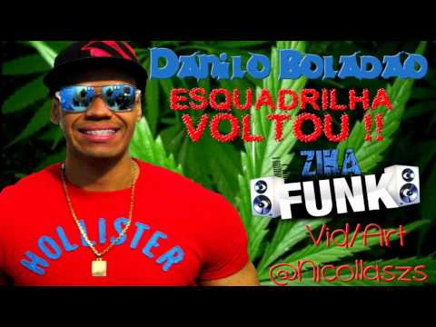 Mc Danilo Boladão - Esquadrilha Voltou [ DJ GABRIEL ]