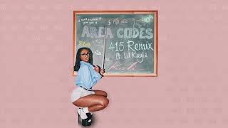 Kaliii - Area Codes feat. Lil Kayla (415 Remix) [Official Audio]