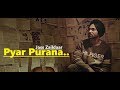 Pyar Purana | Jass Zaildaar | New Punjabi Song | Mix Singh | Lyrics | Latest Punjabi Songs 2018 Pyar Purana | Jass Zaildaar | New Punjabi Song | Mix Singh | Lyrics | Latest Punjabi Songs 2018