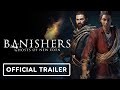 Banishers: Ghosts of New Eden - Official Character Trailer