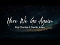 Here We Go Again - Ray Charles feat. Norah Jones (Lyrics)