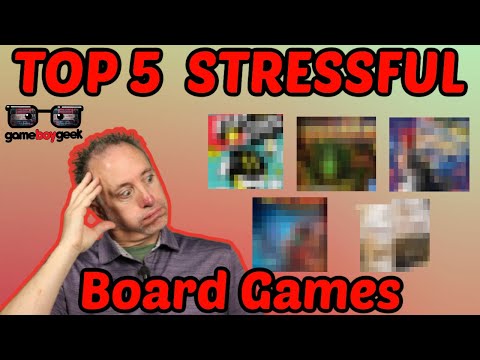Top 5 Stressful Board Games