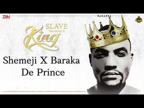 Shemeji - Darassa Ft Baraka De Prince | Slave Becomes A King