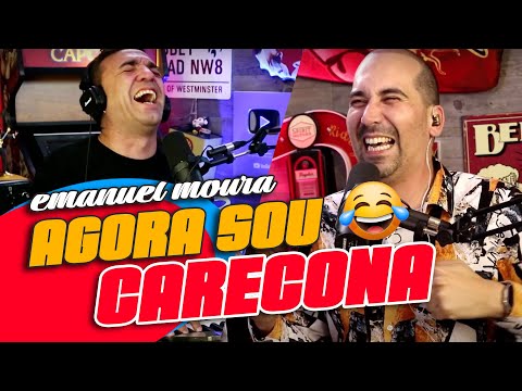 Agora sim… sou Carecona - Emanuel Moura