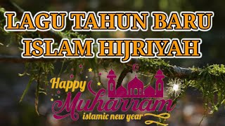 Download lagu Lagu Tahun Baru Hijriyah mp3