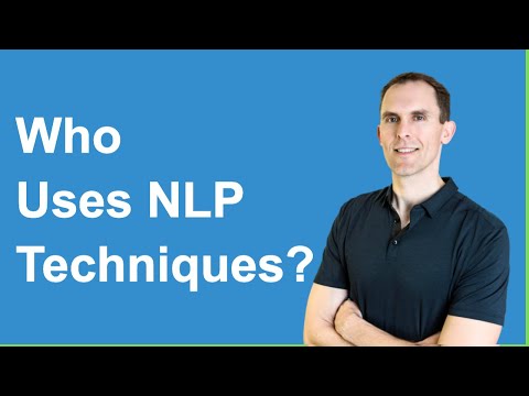 Who Uses NLP Techniques And In What Situations Can They Be Helpful?