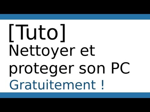 comment nettoyer ordinateur gratuitement