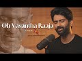 Oh Vasantha Raja Cover Anand Aravindakshan Ilayaraja Spb