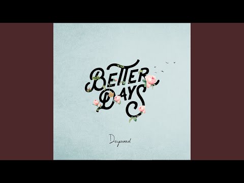 Better Days