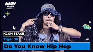 Tiger JK(타이거 JK)- 너희가 힙합을 아느냐 | KCON STAGE | KCON LA 2024