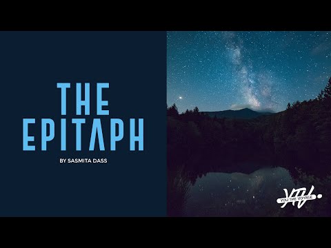 THE EPITAPH by Sasmita Dass (Here is yours what you deserve.)