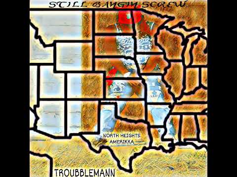TroubbleMann - Still Bangin Screw (Official Audio) 
