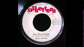 Max Romeo - One Step Forward 7"