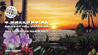 T-Connection - Do What You Wanna Do (Ben Liebrand Remix) video